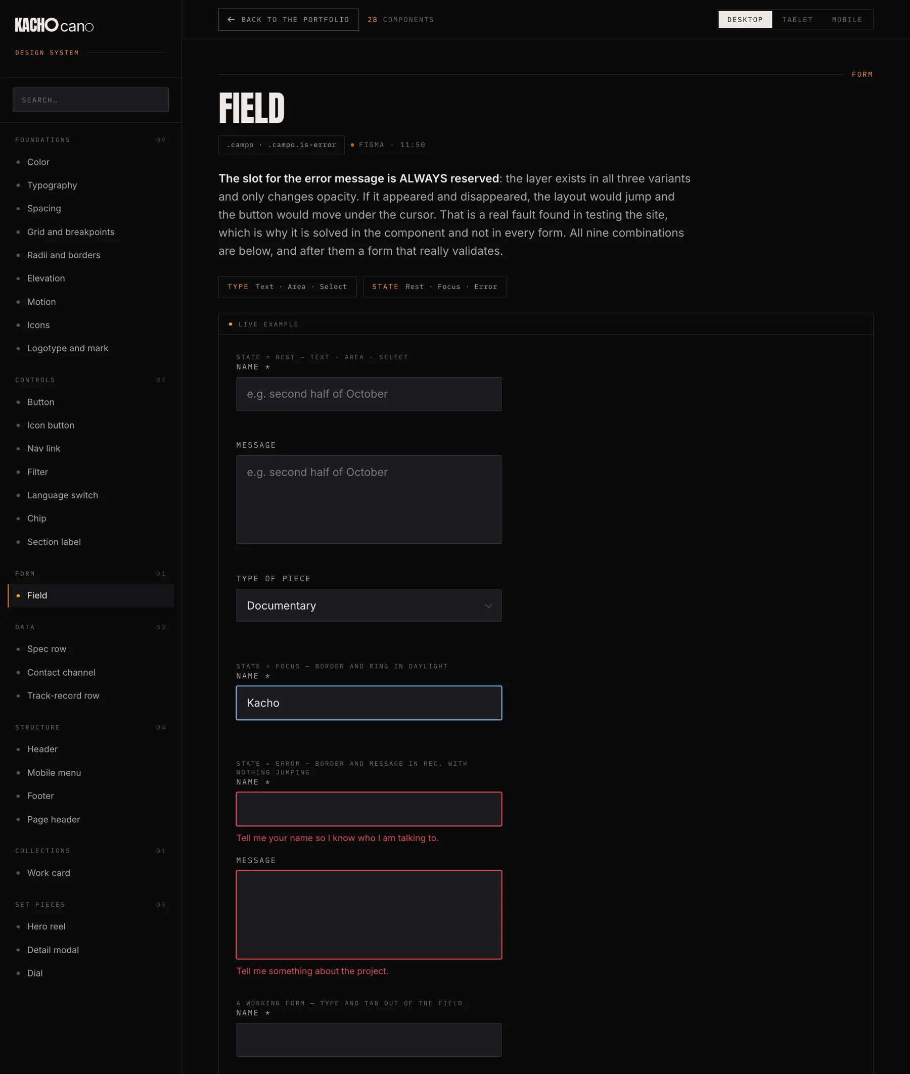 The Kacho form field page: the rest, focus and error states, with the message slot reserved in all three