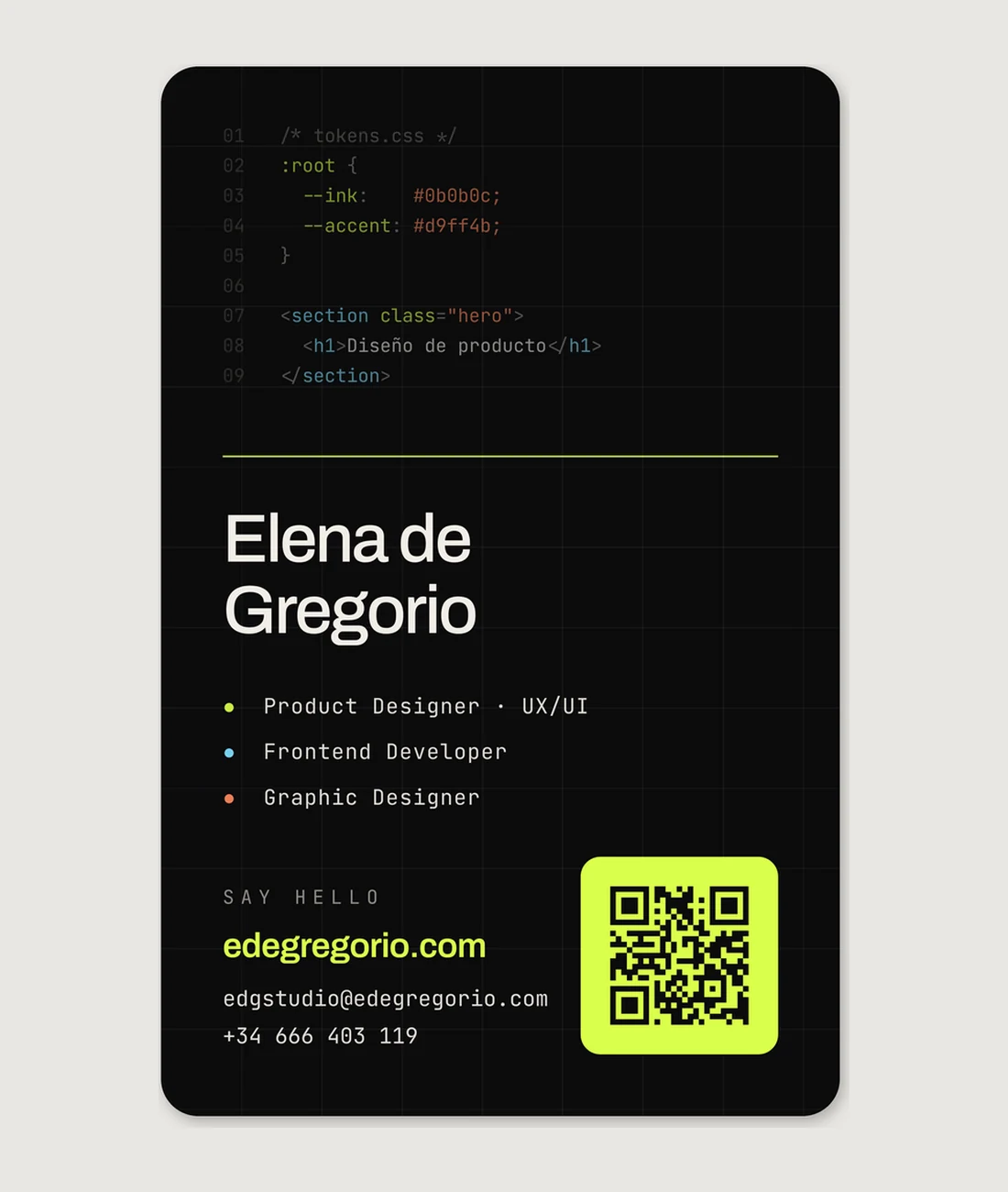 Back of the card: nine lines of tokens.css, the name Elena de Gregorio, the three roles with their coloured dots, contact details and the green QR that opens the portfolio